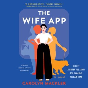 The Wife App: A Novel