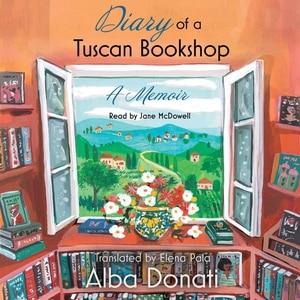 Diary of a Tuscan Bookshop: A Memoir