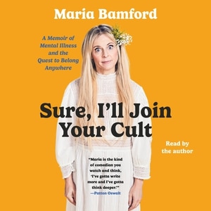 Front cover_Sure, I'll Join Your Cult