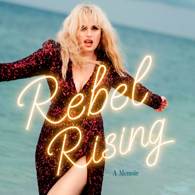 Rebel Rising: A Memoir