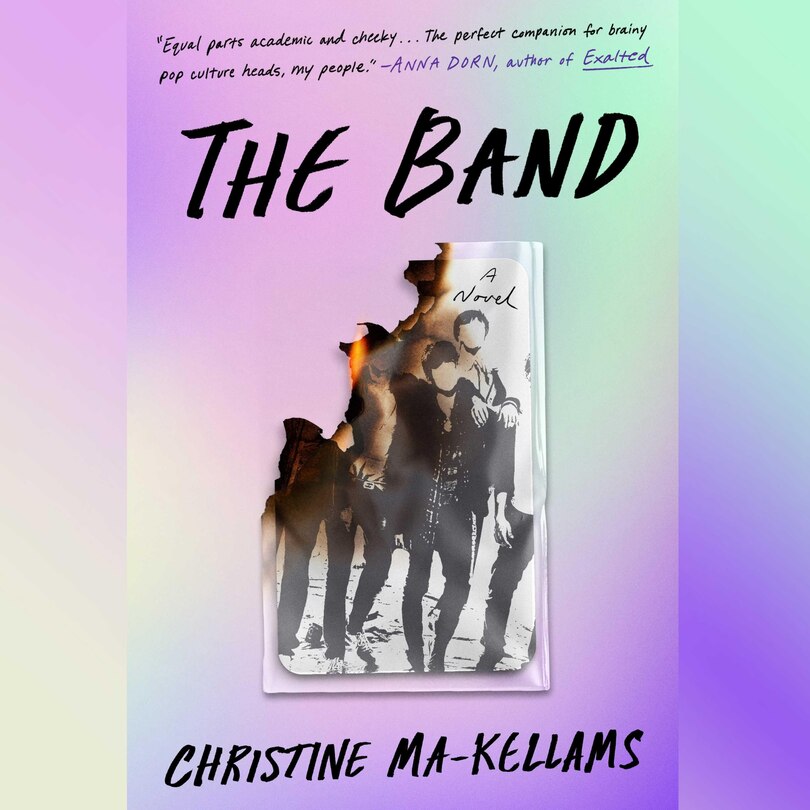 The Band: A Novel