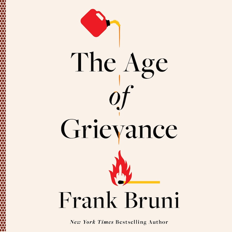 The Age of Grievance