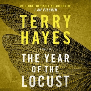 The Year of the Locust: A Thriller