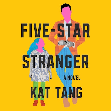 Five-Star Stranger: A Novel