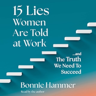 Front cover_15 Lies Women Are Told at Work