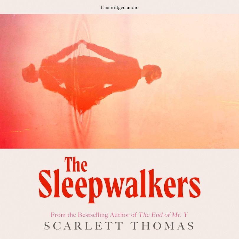 The Sleepwalkers: A Novel