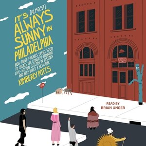 Front cover_It's (Almost) Always Sunny in Philadelphia