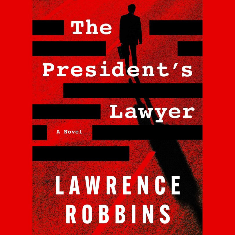 Front cover_The President's Lawyer