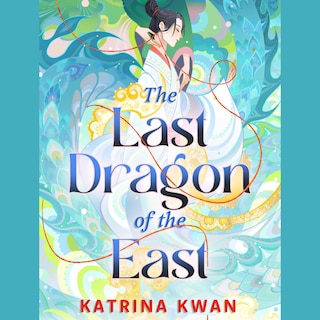 Front cover_The Last Dragon of the East