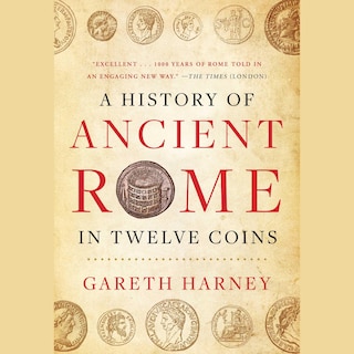 Front cover_A History of Ancient Rome in Twelve Coins