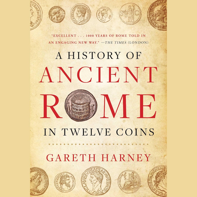 Front cover_A History of Ancient Rome in Twelve Coins
