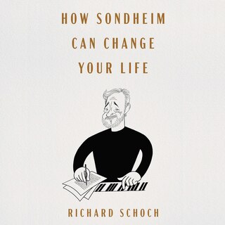 Front cover_How Sondheim Can Change Your Life