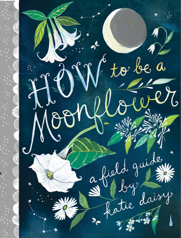 Front cover_How To Be A Moonflower