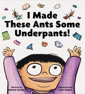 Couverture_I Made These Ants Some Underpants!