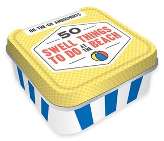 Front cover_On-the-go Amusements: 50 Swell Things To Do At The Beach