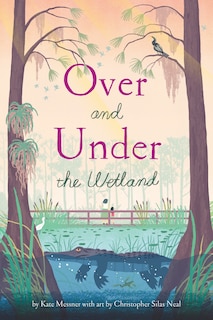 Front cover_Over and Under the Wetland
