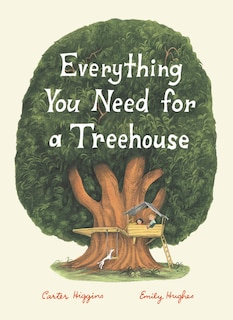Front cover_Everything You Need For A Treehouse (international Pb)