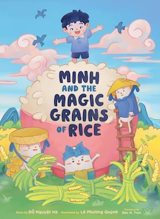 Front cover_Minh and the Magic Grains of Rice