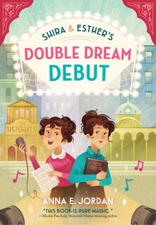 Couverture_Shira and Esther's Double Dream Debut