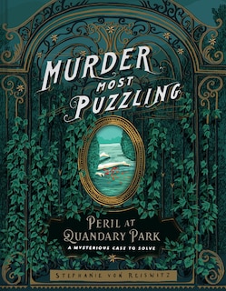 Front cover_Murder Most Puzzling The Perilous Puzzles of Quandary Park