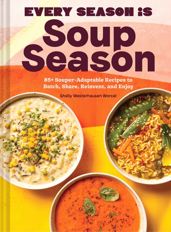 Front cover_Every Season Is Soup Season