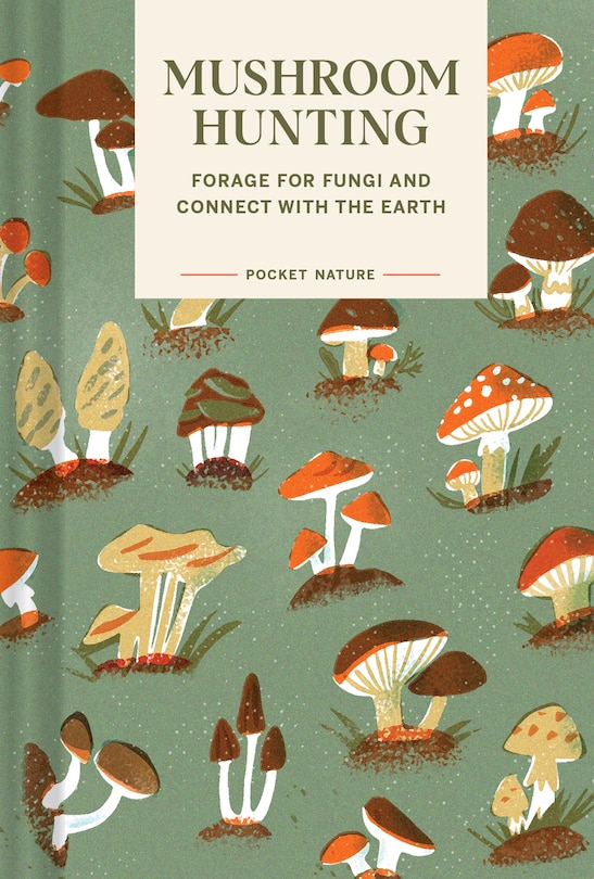 Front cover_Pocket Nature: Mushroom Hunting