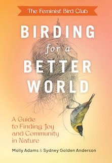 Couverture_The Feminist Bird Club's Birding for a Better World