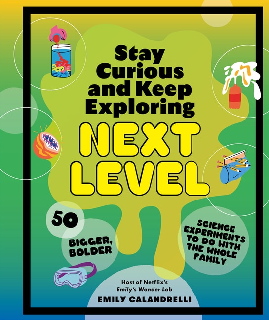 Front cover_Stay Curious and Keep Exploring: Next Level