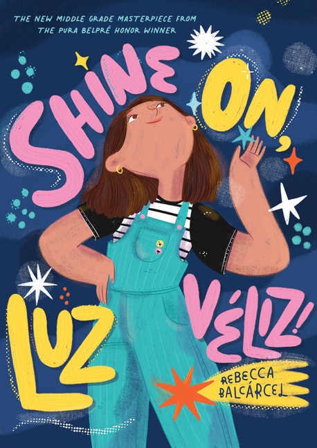 Front cover_Shine On, Luz Véliz!