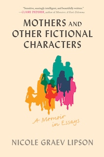 Couverture_Mothers and Other Fictional Characters