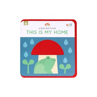 Couverture_A First Felt Book: This Is My Home
