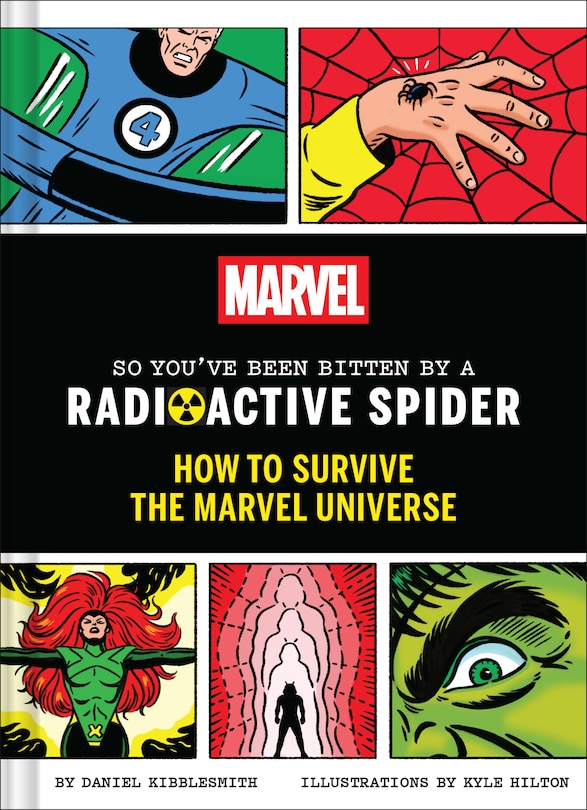Front cover_Marvel So You've Been Bitten by a Radioactive Spider