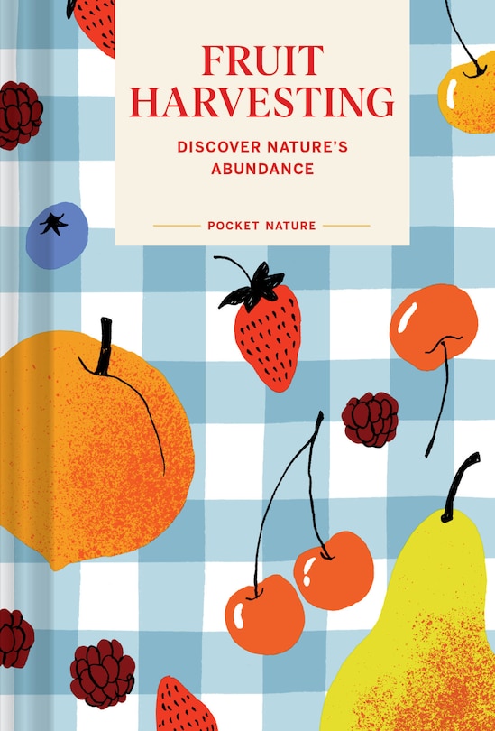 Front cover_Pocket Nature: Fruit Harvesting
