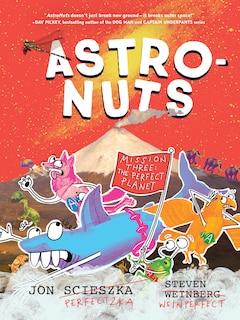 Couverture_AstroNuts Mission Three: The Perfect Planet