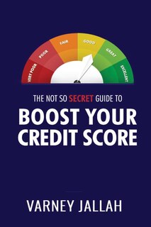 Couverture_The Not So Secret Guide To Boost Your Credit Score