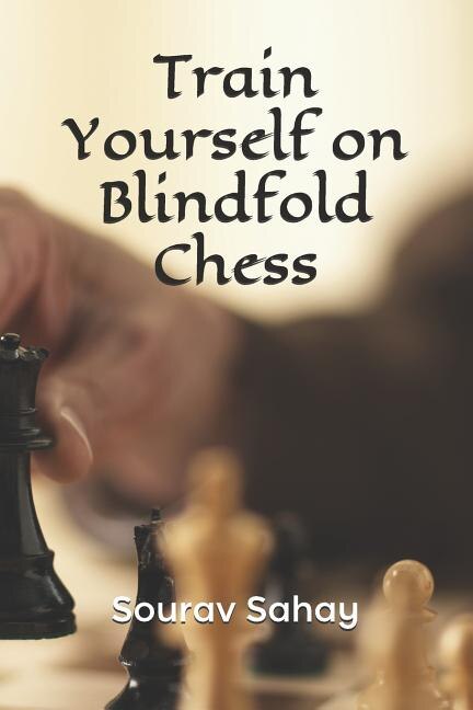 Front cover_Train Yourself on Blindfold Chess