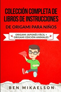 Front cover_Colección Completa de Libros de Instrucciones de Origami para Niños