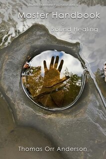 Front cover_Master Handbook of Sound Healing