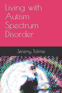 Front cover_Living with Autism Spectrum Disorder