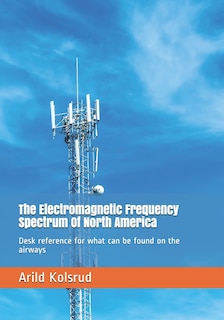 Couverture_The Electromagnetic Frequency Spectrum Of North America
