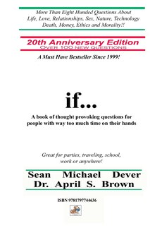 Front cover_If...a Book of Thought Provoking Questions for People with Way Too Much Time on Their Hands