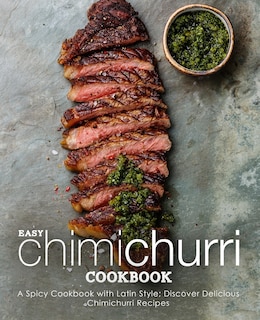 Couverture_Easy Chimichurri Cookbook