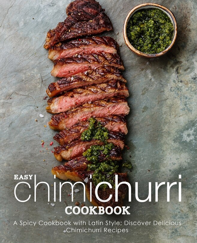 Couverture_Easy Chimichurri Cookbook