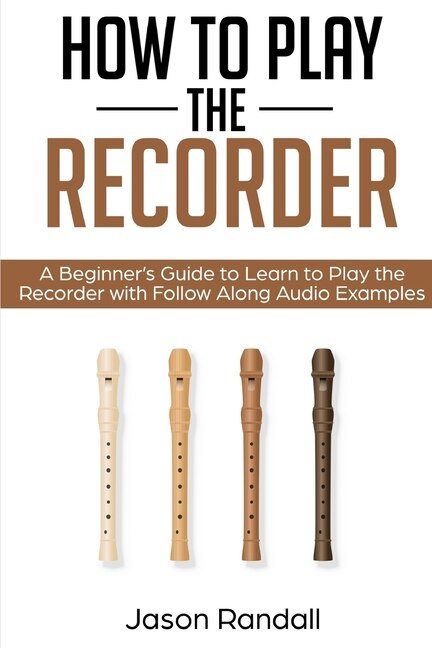 Front cover_How to Play the Recorder