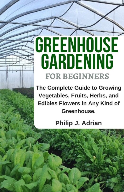 Front cover_Greenhouse Gardening for Beginners