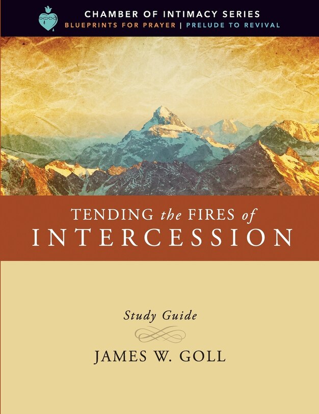 Couverture_Tending the Fires of Intercession Study Guide