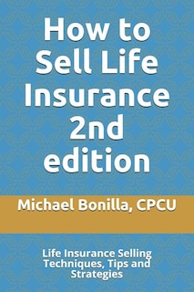 Front cover_How to Sell Life Insurance 2nd edition