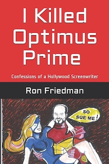 Couverture_I Killed Optimus Prime