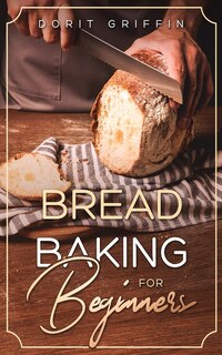 Front cover_Bread Baking For Beginners
