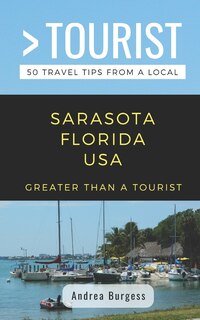 Couverture_Greater Than a Tourist- Sarasota Florida USA